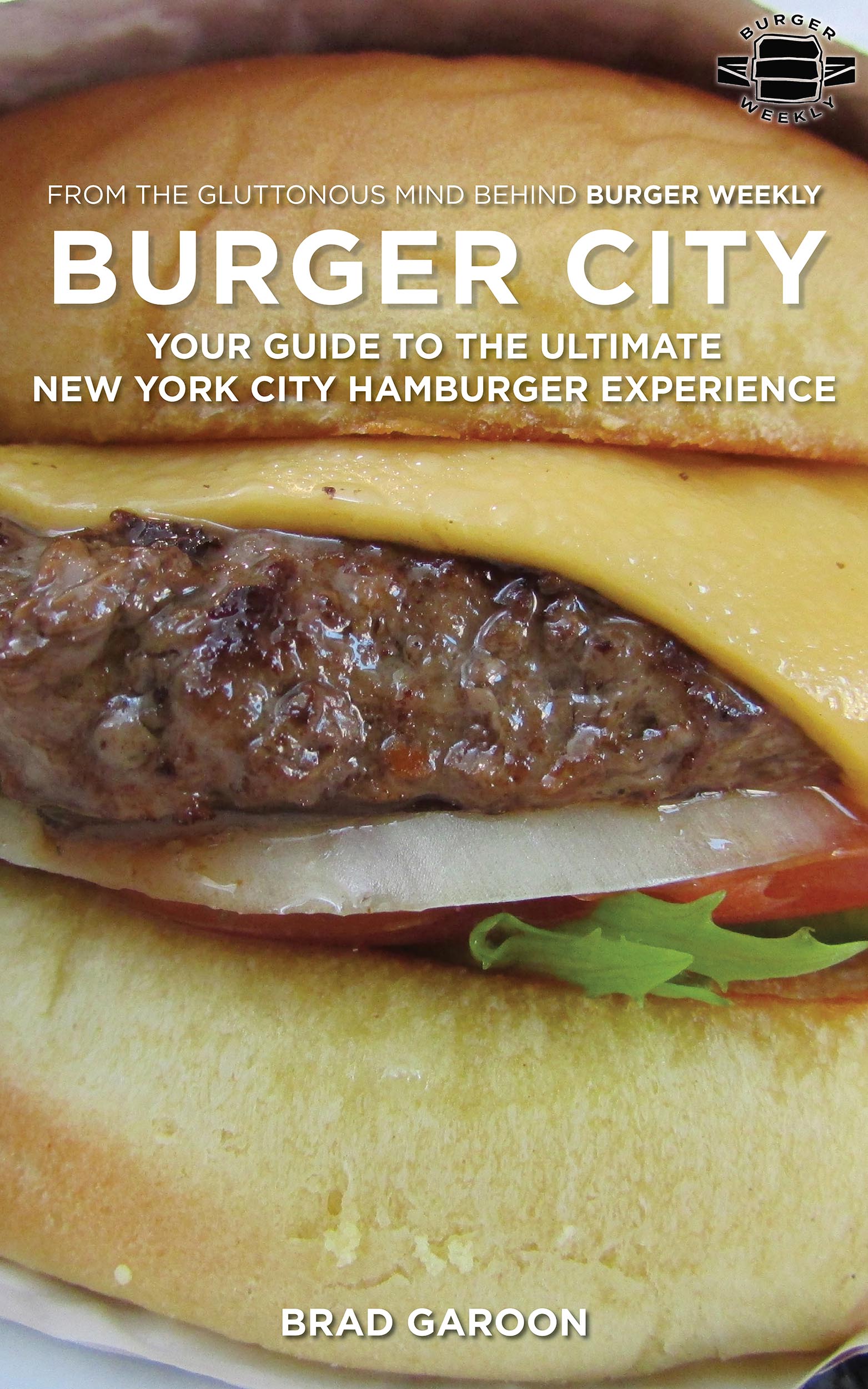 Nycs Top 100 Burgers Burger Weekly